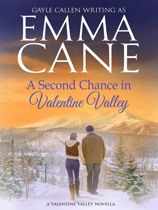 Title details for A Second Chance in Valentine Valley by Emma Cane - Available